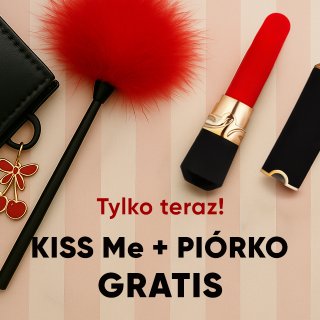 KISS ME + PIÓRKO GRATIS